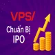BOM TẤN : VPS chuẩn bị IPO?